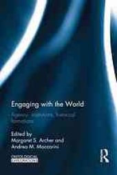 book Engaging with the world : agencies, institutions, historical formations