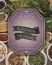 book The Hearth Witch’s Kitchen Herbal: Culinary Herbs for Magic, Beauty, and Health