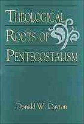 book Theological roots of Pentecostalism