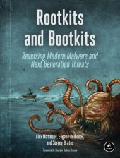 book Rootkits and Bootkits: Reversing Modern Malware and Next Generation Threats