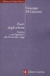 book Fuori dagli schemi. Estetica e arti figurative dal Novecento a oggi