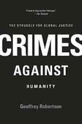 book Crimes Against Humanity : The Struggle for Global Justice