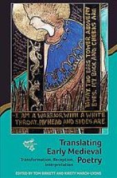 book Translating Early Medieval Poetry Transformation, Reception, Interpretation