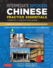 book Intermediate Mandarin Chinese Speaking & Listening Practice : A Wealth of Activities to Enhance Your Spoken Mandarin