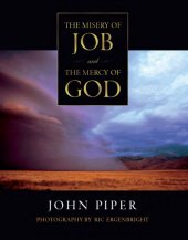 book The Misery of Job and the Mercy of God