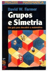 book Grupos e Simetria – Um guia para a descoberta Matemática