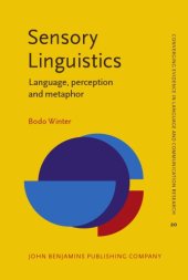 book Sensory Linguistics : Language, perception and metaphor