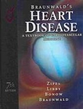 book Braunwald’s heart disease : a textbook of cardiovascular medicine