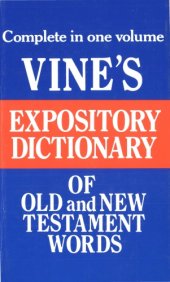 book Vine’s Expository Dictionary of Old and New Testament Words