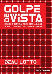 book Golpe de vista: como a ciência pode nos ajudar a ver o mundo de outra forma