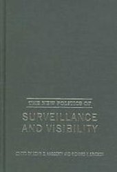 book The new politics of surveillance and visibility