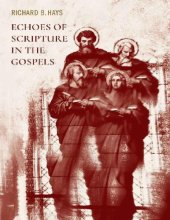 book Echoes of Scripture in the Gospels