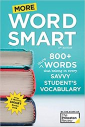 book More Word Smart, 2nd Edition: 800+ More Words That Belong in Every Savvy Student’s Vocabulary