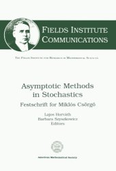 book Asymptotic methods in stochastics : festschrift for Miklós Csörgő