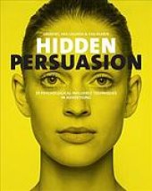 book Hidden persuasion : 33 psychological influence techniques in advertising