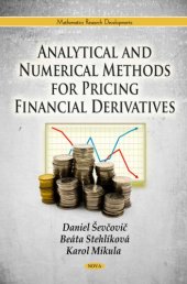 book Analytical and Numerical Methods for Pricing Financial Derivatives.