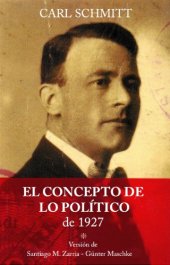 book El concepto de lo político, 1927 - Der Begriff des Politischen