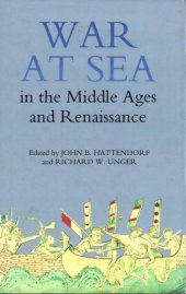 book War at Sea in the Middle Ages and the Renaissance