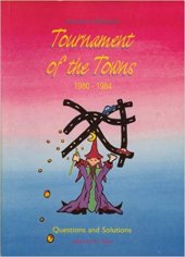 book International Mathematics Tournament of the Towns, BOOK 1, 1980-1984