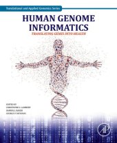 book Human Genome Informatics: Translating Genes Into Health