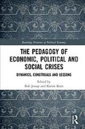 book The pedagogy of economic, political and social crises : dynamics, construals and lessons