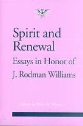 book Spirit and renewal : essays in honor of J. Rodman Williams