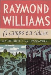 book O campo e a cidade na história e na literatura