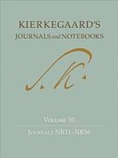 book KIERKEGAARD’S JOURNALS AND NOTEBOOKS : volume 10, journals nb31-nb36.