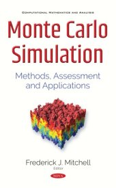 book Monte Carlo Simulation: Methods, Assessment and Applications