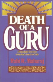 book Death of a Guru: A Remarkable True Story of One Man’s Search for Truth