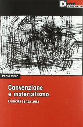 book Convenzione e materialismo. L'unicità senza aura