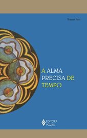 book A alma precisa de tempo