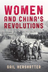 book Women and China’s Revolutions