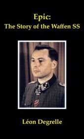 book Epic: The Story of the Waffen SS