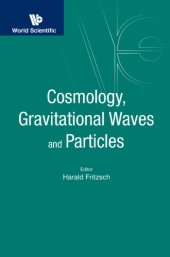 book Proceedings of the Conference on Cosmology, Gravitational Waves and Particles, Nanyang Technological University, Singapore, 6-10 February 2017