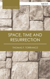 book Space, time and resurrection