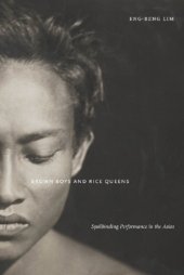 book Brown Boys and Rice Queens: Spellbinding Performance in the Asias