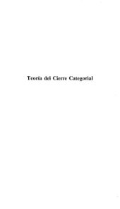 book Teoría del cierre categorial. La gnoseología como filosofía de la ciencia (Parte I, sección 2). Historia de la teoría de la ciencia (Parte I, sección 3)