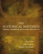 book The Historical Writings: Fortress Commentary on the Bible Study Edition