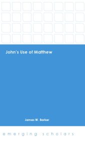 book John’s Use of Matthew