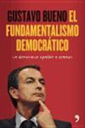 book El fundamentalismo democrático: la democracia española a examen