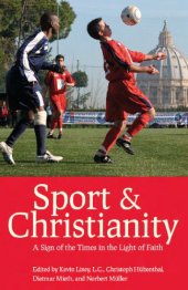 book Sport and Christianity: A Sign of the Times in the Light of Faith