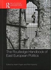 book The Routledge Handbook of East European Politics