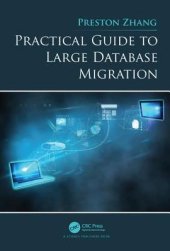 book Practical Guide to Large Database Migration