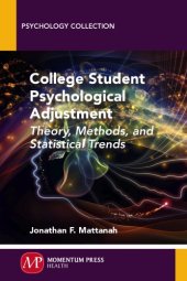 book College Student Psychological Adjustment : Theory, Methods, and Statistical Trends.