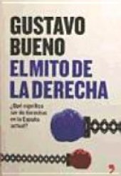 book El mito de la derecha: ¿qué significa ser de derechas en la España actual?