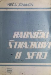 book Radnički štrajkovi u SFRJ (Jugoslaviji) od 1958. do 1969.