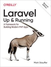 book Laravel: Up & Running: A Framework for Building Modern PHP Apps