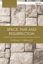 book Space, time and resurrection