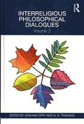 book Interreligious philosophical dialoguesnVolume 2